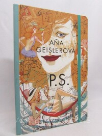 Geislerová, Aňa, P. S. , 2015