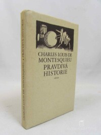Montesquieu, Charles Louis de, Pravdivá historie, 1983