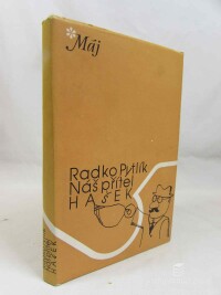 Pytlík, Radko, Náš přítel Hašek, 1979