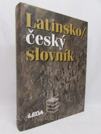 Schams, Rudolf, Kábrt, Jan, Kucharský, Pavel, Zelinka, Vojtěch, Vránek, Čestmír, Wittichová, Drahomíra, Latinsko-český slovník, 2000