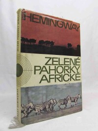 Hemingway, Ernest, Zelené pahorky africké, 1965