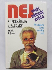 Jones, Frank P., Superzáhady a zázraky, 1993