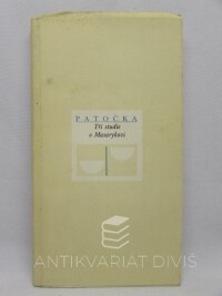 Patočka, Jan, Tři studie o Masarykovi, 1991