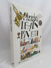 Kalousek, Jiří, Černý, Jiří, Adla, Zdeněk, Zátka, Pavel, Obrázky z českých dějin a pověstí, 2014