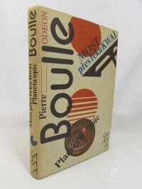 Boulle, Pierre, Most přes řeku Kwai, Planeta opic, 1983