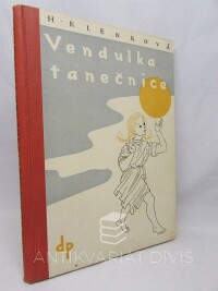 Klenková, Hana, Vendulka tanečnice, 1941