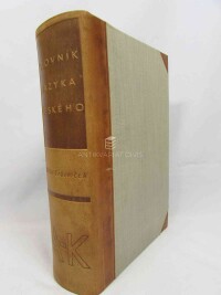 Trávníček, František, Váša, Pavel, Slovník jazyka českého I-II, 1937