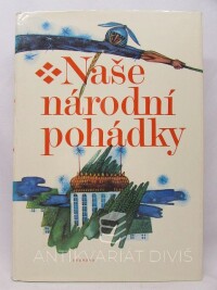 kolektiv, autorů, Naše národní pohádky, 1982