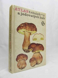 Smotlacha, Miroslav, Atlas tržních a jedovatých hub, 1983