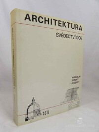 Syrový, Bohuslav, Architektura: Svědectví dob, 1974
