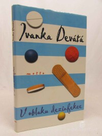 Devátá, Ivanka, V oblaku dezinfekce, 2001
