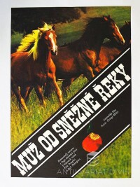 anonym, , Muž od Sněžné řeky, 1985