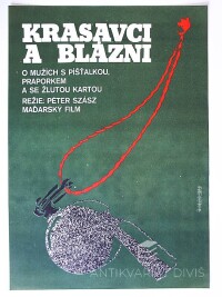 Breier, Pavol, Krasavci a blázni, 1977