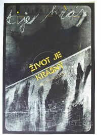 Breier, Pavol, Život je krásný, 1981