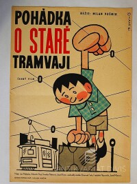 Noll, Miloslav, Pohádka o staré tramvaji, 1962