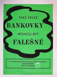 Nováková, Jana, Také velké bankovky mohou být falešné, 1976
