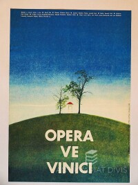 Poláčková-Vyleťalová, Olga, Opera ve vinici, 1981