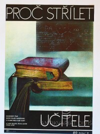 Stárková, Olga, Proč střílet učitele, 1978