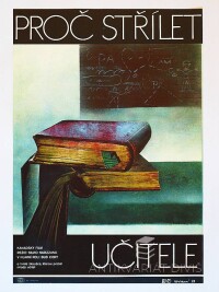 Stárková, Olga, Proč střílet učitele, 1978