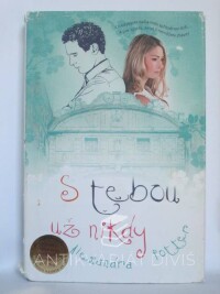 Potter, Alexandra, S tebou už nikdy, 2013