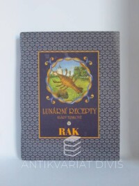 Trnková, Klára, Lunární recepty: Rak, 2008