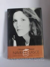 Williamson, Marianne, Návrat k lásce: Zamyšlení nad principy kurzu zázraků, 2004