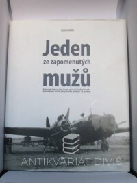 Kudrna, Ladislav, Jeden ze zapomenutých mužů: Plukovník letectva Petr Uruba, pilot 311. československé bombardovací perutě, jako průvodce "krátkým" 20. stoletím, 2008