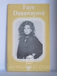 Hofmanová, Libuše, Faye Dunawayová, 1989