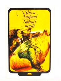 Naipaul, Shiva, Sběrači mušlí, 1982