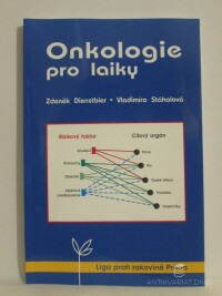 Dienstbier, Zdeněk, Stáhalová, Vladimíra, Onkologie pro laiky, 2009