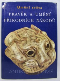 Lommel, Andreas, Pravěk a umění přírodních národů, 1972