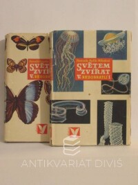 Hanzák, Jan, Halík, Ladislav, Mikulová, Marie, Světem zvířat, V. díl: Bezobratlí 1, 2, 1973