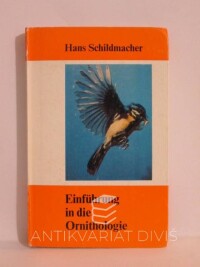 Schildmacher, Hans, Einführung in die Ornithologie, 1982