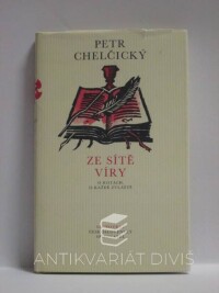 Chelčický, Petr, Ze sítě víry, 1990