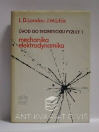 Landau, L. D., Lifšic, J. M., Úvod do teoretickej fyziky 1: Mechanika, elektrodynamika, 1980