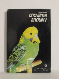 Veger, Zdeněk, Chováme andulky, 1979