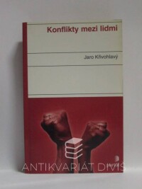 Křivohlavý, Jaro, Konflikty mezi lidmi, 2002