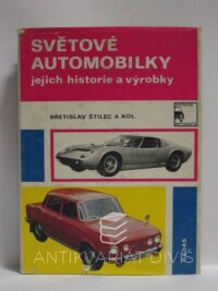 Štilec, Břetislav, Světové automobilky, jejich historie a výrobky, 1975