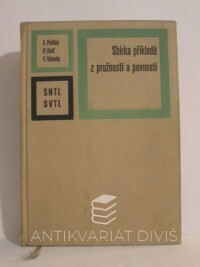 Valenta, František, Pešina, Eugen, Reif, Pavel, Sbírka příkladů z pružnosti a pevnosti, 1964