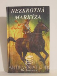 Duncknerová, Mary, Nezkrotná markýza, 1996