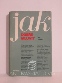 Toman, Jiří, Jak dobře mluvit, 1981