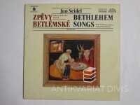 Seidel, Jan, Zpěvy betlémské / Bethlehem Songs, 1986