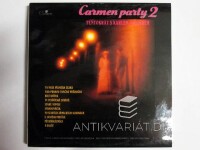 Hašler, Karel, Carmen, party, Carmen party 2 - Tentokrát s Karlem Hašlerem, 1991