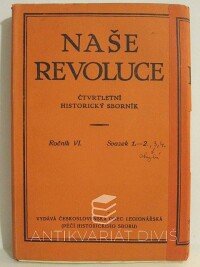 Werstadt, Jaroslav, Naše revoluce - Čtvrtletní historický sborník, ročník VI., svazek 1.-2., 4., 1929