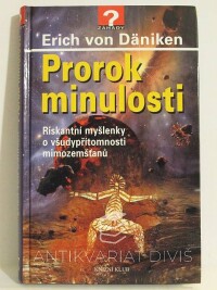 Däniken, Erich von, Prorok minulosti, 2011