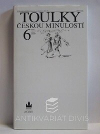 Hora-Hořejš, Petr, Toulky českou minulostí 6: Příběhy a postavy českého národního obrození, 1997