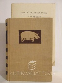 kolektiv, autorů, Speciální zootechnika III: Chov prasat, 1960