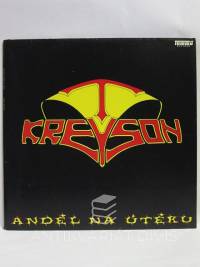 Kreyson, , Anděl na útěku, 1990