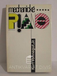 Vonnegut, Kurt Jr., Mechanické piano, 1987