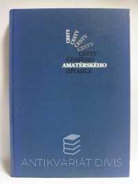Císař, Jan, Cesty českého amatérského divadla, 1998